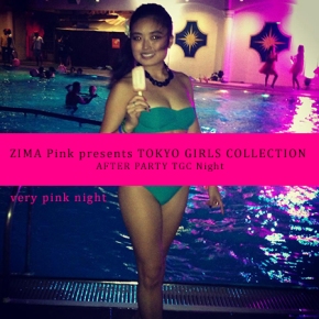 ZIMA Pink presents TOKYO GIRLS COLLECTION AFTER PARTY TGC Night